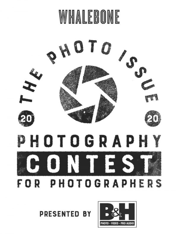 Whalebone Magazine Photo Contest Presented by B&H Photo