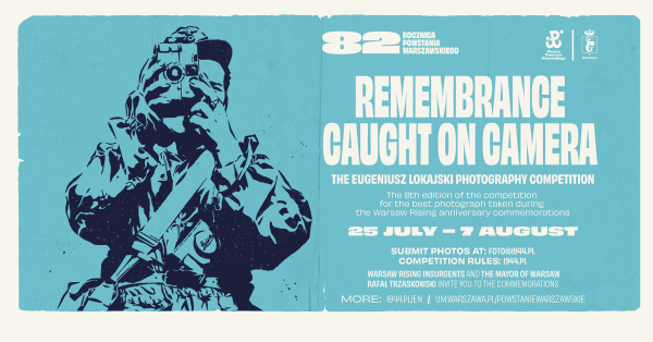 ‘Remembrance Caught on Camera’. The Eugeniusz Lokajski Photography Competition
