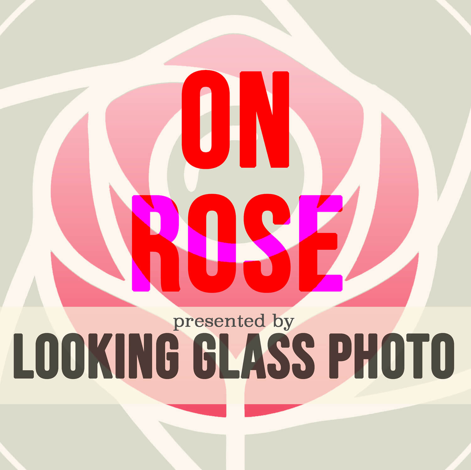 On Rose: A Juried Photography Contest - logo